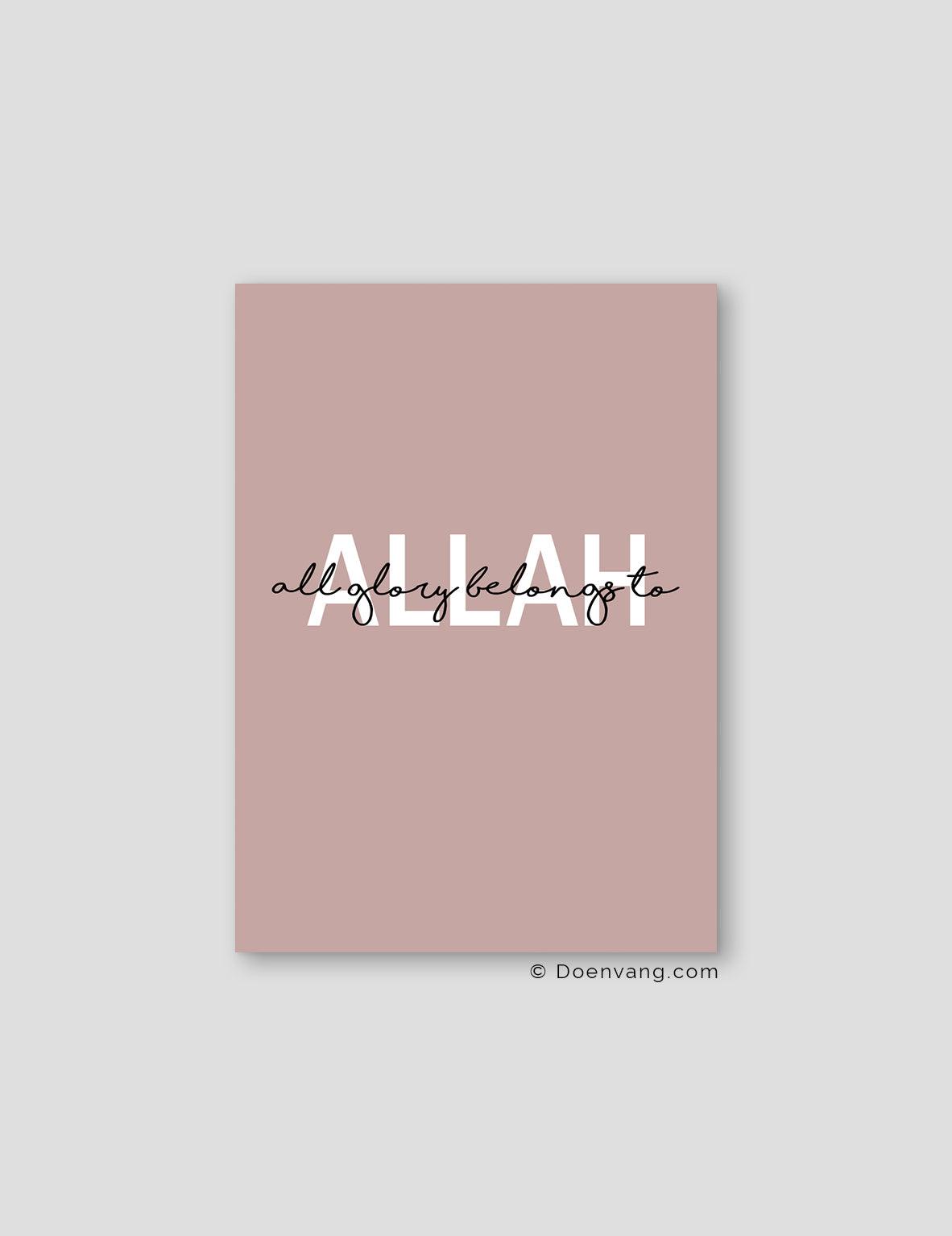 All Glory Belongs to Allah, Pink - Doenvang
