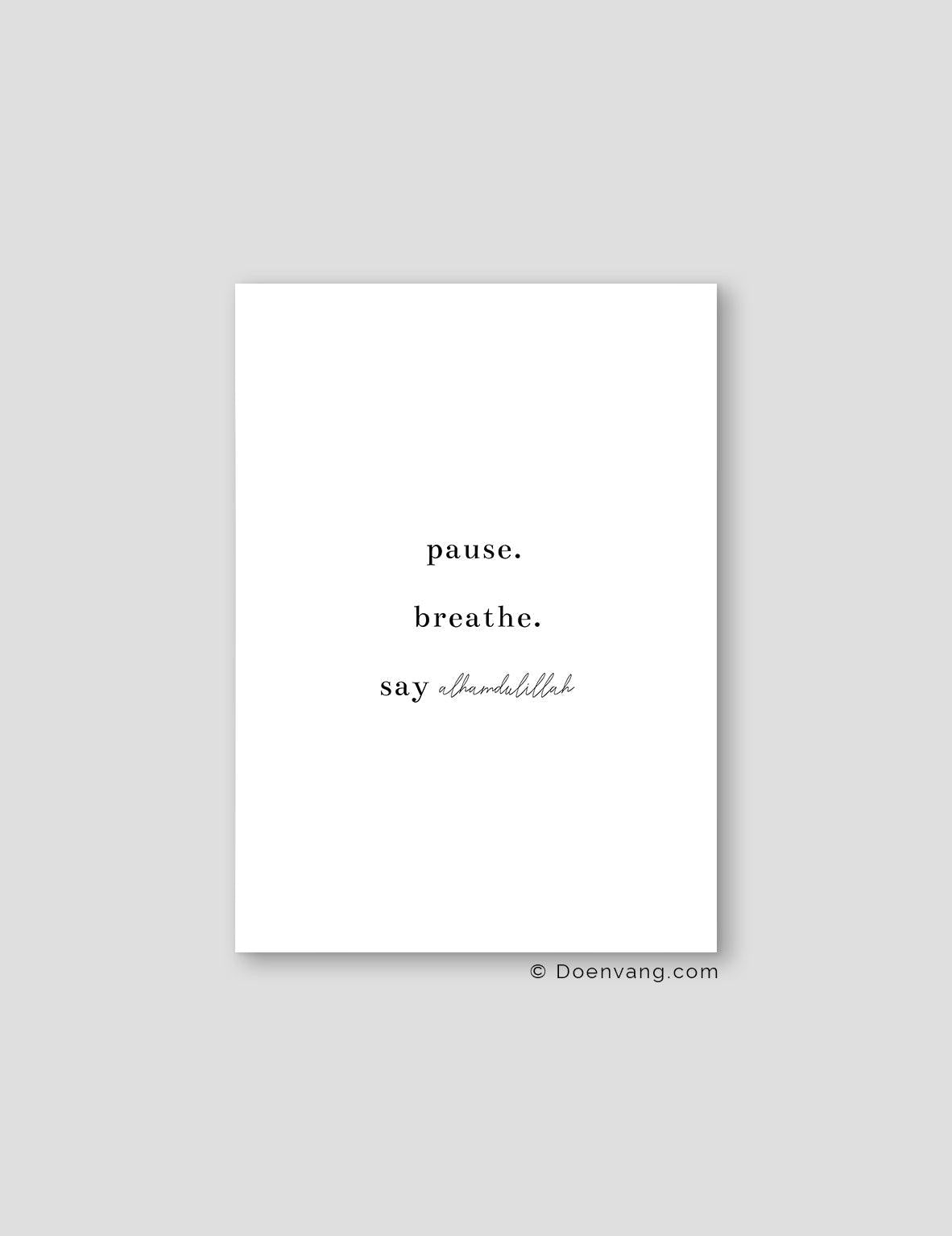 Pause Breathe - Doenvang