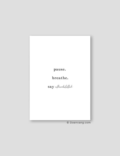 Pause Breathe - Doenvang
