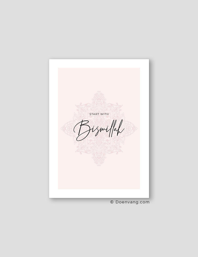 Start With Bismillah, Pink - Doenvang